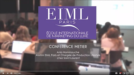 Conférence Métier Ania Hammouche Alumni EIML Paris et Chargée de Production Lifestyle chez Saint-Laurent Conférence Métier Ania Hammouche Alumni EIML Paris et Chargée de Production Lifestyle chez Saint-Laurent